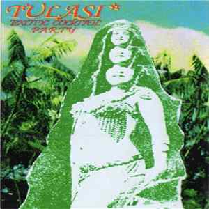 Tulasi - Exotic Cocktail Party FLAC album