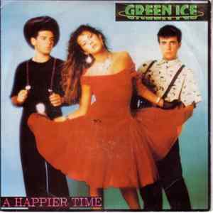 Green Ice - A Happier Time FLAC album