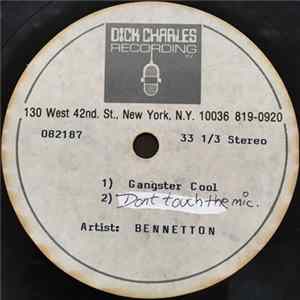 Bennetton - Gangster Cool / Don't Touch The Mic FLAC album