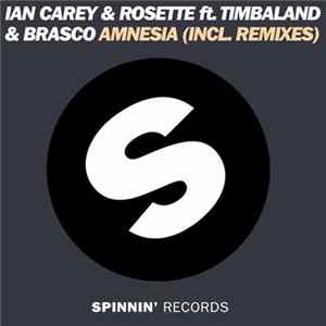 Ian Carey & Rosette Ft. Timbaland & Brasco - Amnesia FLAC album