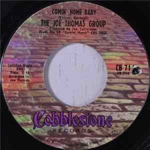 The Joe Thomas Group - Comin' Home Baby / More FLAC album