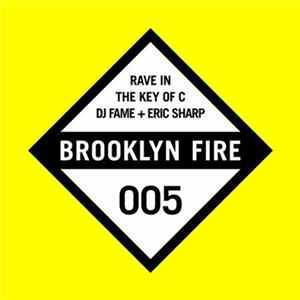 DJ Fame + Eric Sharp - Rave In The Key Of C FLAC album