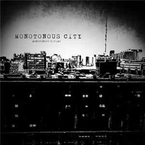 Monotonous Cities - Monotonous City EP FLAC album