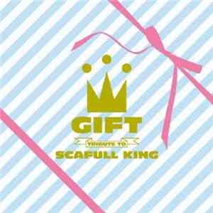 Various - Gift-Tribute To Scafull King FLAC album