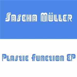 Sascha Müller - Plastic Function EP FLAC album