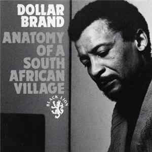 Dollar Brand - Anatomy Of A South African Village FLAC album