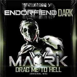 Mavrik - Drag Me To Hell FLAC album