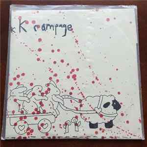K.K. Rampage - Side A: Mark of the Meast Side B: Do You Like to Nardy Lardy? FLAC album