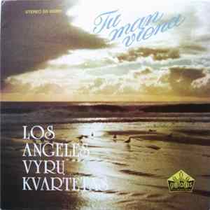 Los Angeles Vyrų Kvartetas - Tu Man Viena FLAC album
