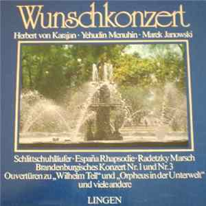 Herbert von Karajan, Yehudi Menuhin, Marek Janowski - Das Wunschkonzert FLAC album