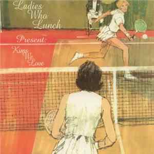 Ladies Who Lunch - Kims We Love FLAC album