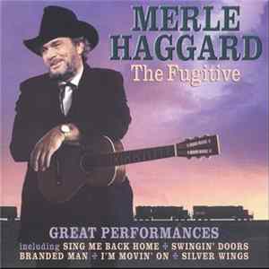 Merle Haggard - The Fugitive FLAC album