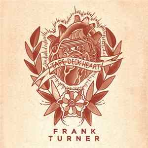 Frank Turner - Tape Deck Heart FLAC album