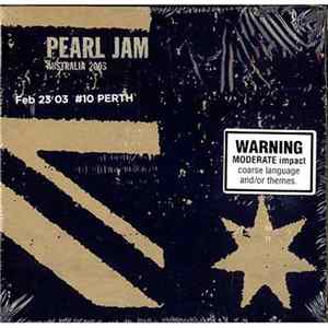 Pearl Jam - Perth, Australia - February 23rd 2003 FLAC album