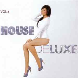 Various - House De Luxe Sexy Vol.4 FLAC album