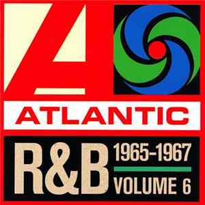 Various - Atlantic R&B 1947-1974 - Volume 6: 1965-1967 FLAC album