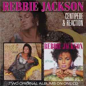 Rebbie Jackson - Centipede & Reaction FLAC album