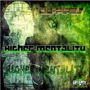 DJ-Pipes - Higher Mentality FLAC album