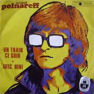 Michel Polnareff - Un Train Ce Soir FLAC album