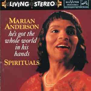 Marian Anderson - He's Got The Whole World In His Hands - Spirituals FLAC album