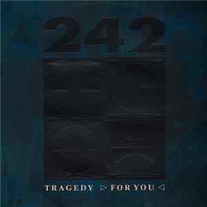 Front 242 - Tragedy >For You FLAC album