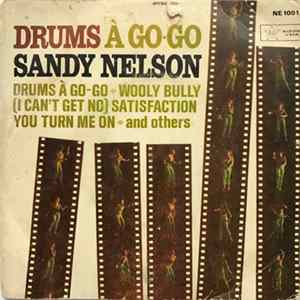 Sandy Nelson - Drums A Go-Go FLAC album