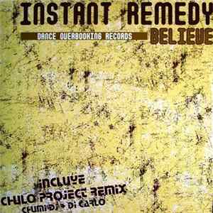 Instant Remedy - Believe FLAC album