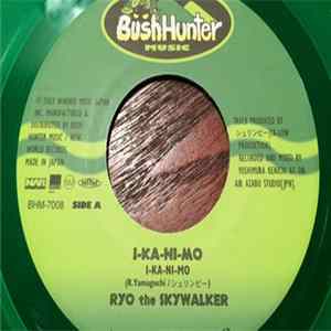 Ryo The Skywalker - I-Ka-Ni-Mo / Starting Over FLAC album