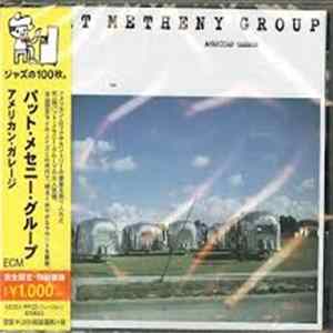 Pat Metheny Group - American Garage FLAC album