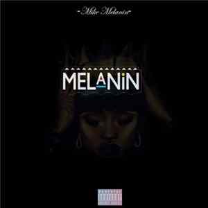 Mike Melanin, Dough Benji - Melanin FLAC album