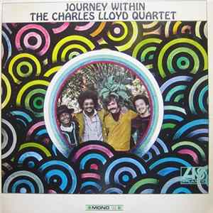 The Charles Lloyd Quartet - Journey Within FLAC album