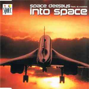 Space Deejays Feat. DJ VooDoo - Into Space FLAC album
