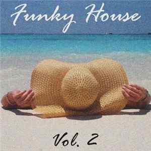 Various - Funky House Vol. 2 FLAC album