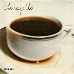 Carajillo - Nits De Carajillo / Enamorat D'una Xurrera FLAC album