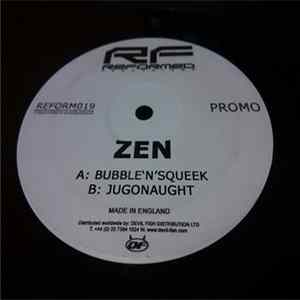 Zen / Vital Elements - Bubble 'N' Squeek / Jugonaught FLAC album