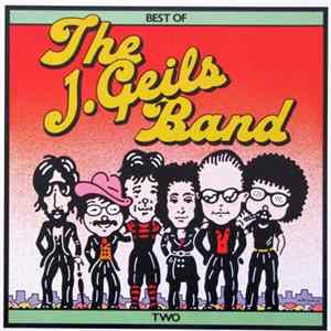 The J. Geils Band - Best Of The J. Geils Band Two FLAC album