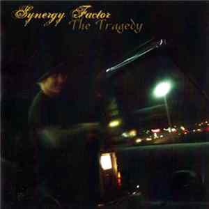 Synergy Factor - The Tragedy FLAC album