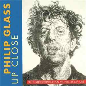 Philip Glass - Up Close FLAC album