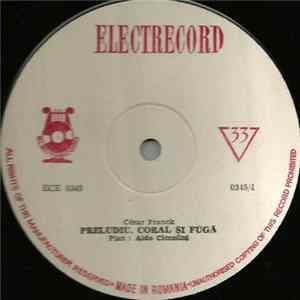 Aldo Ciccolini - César Franck / Claude Debussy / Emmanuel Chabrier - Preludiu, Coral Și Fugă / Suita Bergamască / Două Piese Pitorești FLAC album