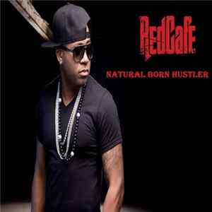 Red Cafe - Natural Born Hustler FLAC album