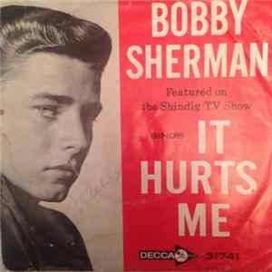 Bobby Sherman - It Hurts Me FLAC album