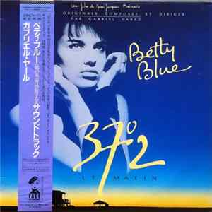 Gabriel Yared - Betty Blue (37°2 Le Matin) FLAC album
