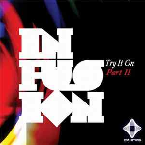 Infusion - Try It On (Part II) FLAC album