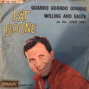 Pat Boone - Quando Quando Quando / Willing And Eager FLAC album