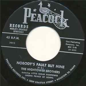 The Hightower Brothers - Good Time In Heaven / Nobody's Fault But Mine FLAC album