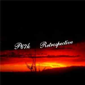 P67K - Retrospective FLAC album