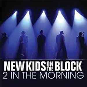 New Kids On The Block - 2 In The Morning FLAC album