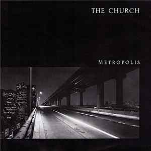 The Church - Metropolis FLAC album