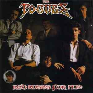 Pogues, The - Red Roses For Me FLAC album