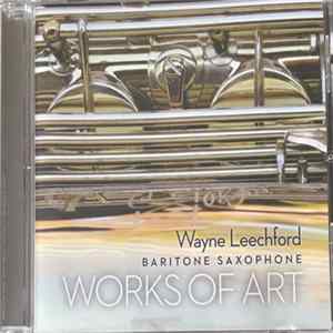 Wayne Leechford - Works Of Art FLAC album